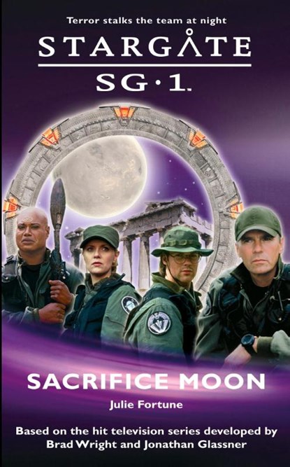Stargate SG-1: Sacrifice Moon, Julie Fortune - Paperback - 9780954734312