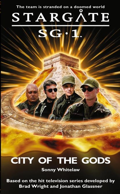Stargate SG-1: City of the Gods, Sonny Whitelaw - Paperback - 9780954734336
