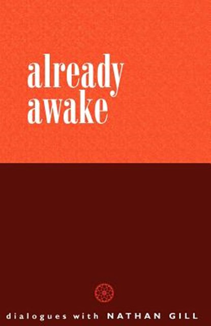 Already Awake, Nathan Gill - Paperback - 9780954779221