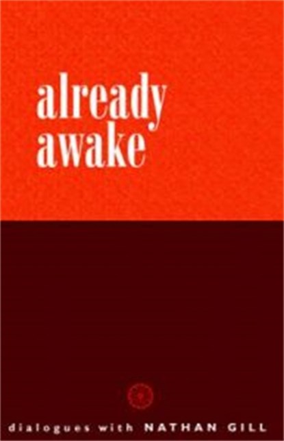 Already Awake, Nathan Gill - Paperback - 9780954779221