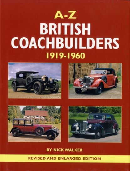 A-Z of British Coachbuilders 1919-1960, Nick Walker - Gebonden - 9780954998165