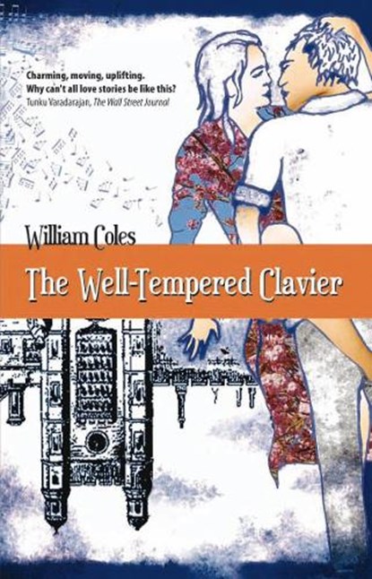 The Well-Tempered Clavier, COLES,  William - Paperback - 9780955103278