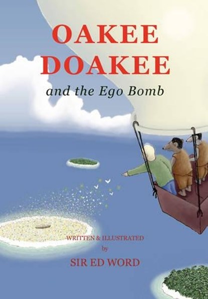 Oakee Doakee and the Ego Bomb, Edward Saugstad - Paperback - 9780955150395