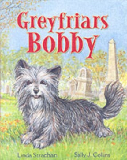 Greyfriars Bobby, Linda Strachan - Paperback - 9780955156427