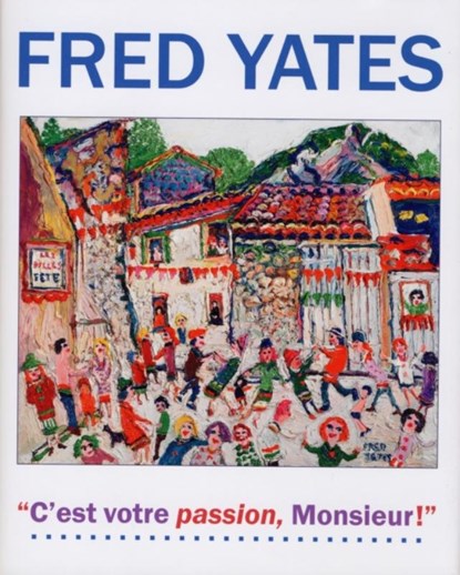 Fred Yates, Francis Mallett - Gebonden - 9780955266720