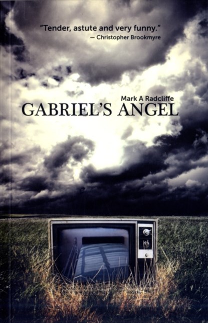 Gabriel's Angel, Mark A. Radcliffe - Paperback - 9780955336782
