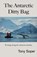 The Antarctic Ditty Bag, SOPER,  Tony - Paperback - 9780955380112