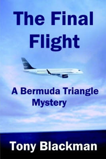 Final Flight, BLACKMAN,  Tony - Overig - 9780955385605