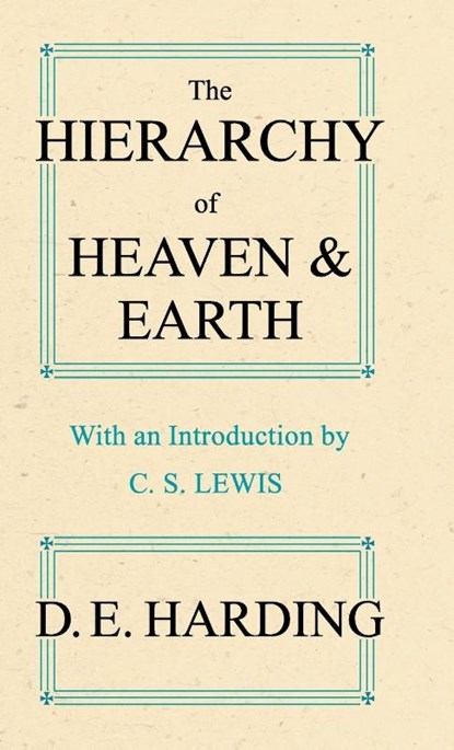 The Hierarchy of Heaven and Earth, Douglas E. Harding - Gebonden - 9780955451249