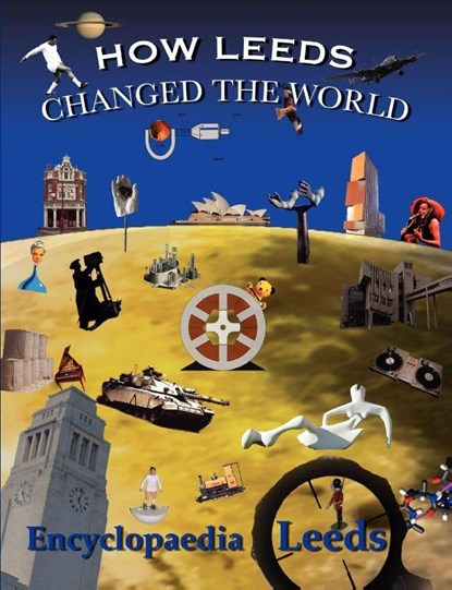 How Leeds Changed the World, Mick McCann - Paperback - 9780955469930