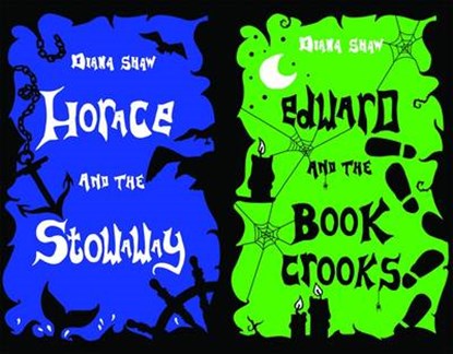 Horace and the Stowaway / Edward and the Book Crooks, SHAW,  Diana - Paperback - 9780955480492