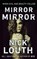 Mirror Mirror, LOUTH,  Nick - Paperback - 9780955493966