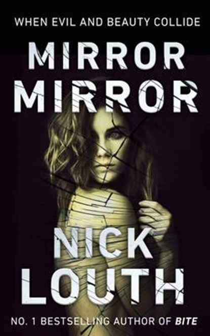 Mirror Mirror, LOUTH,  Nick - Paperback - 9780955493966