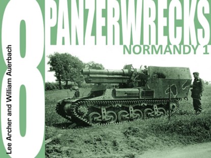 Panzerwrecks 8, Lee Archer ; William Auerbach - Paperback - 9780955594052