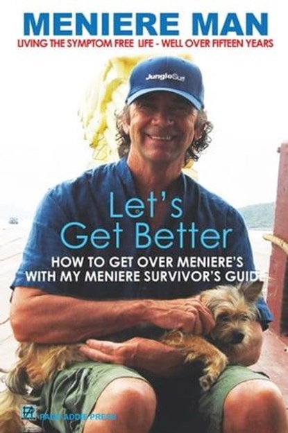 Meniere Man. Let's Get Better, Meniere Man - Ebook - 9780955650949