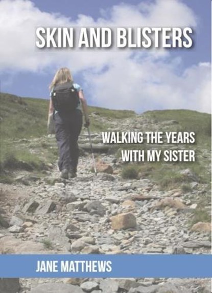 Skin and Blisters, Jane Matthews - Overig - 9780955664311