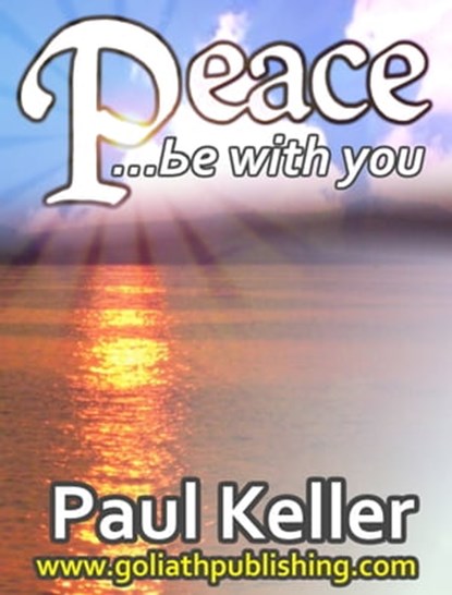 Peace, Paul Keller - Ebook - 9780955841859