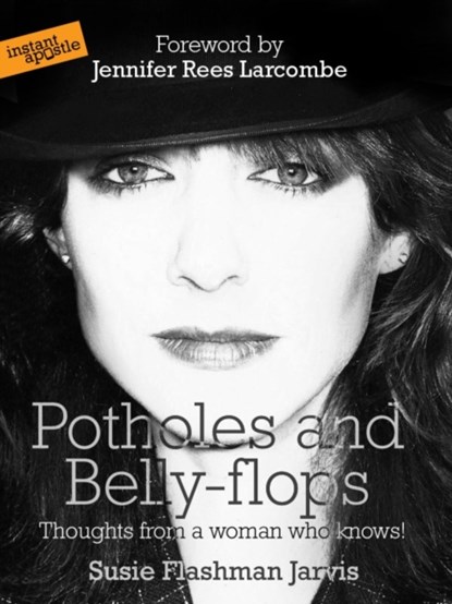 Potholes and Bellyflops, Susie Flashman Jarvis - Paperback - 9780955913587