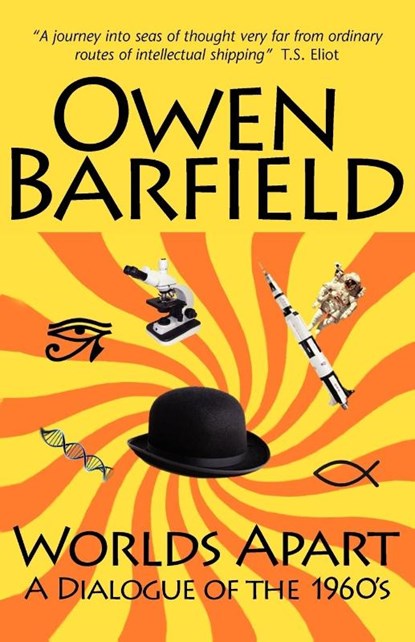 Worlds Apart, Owen Barfield - Paperback - 9780955958267