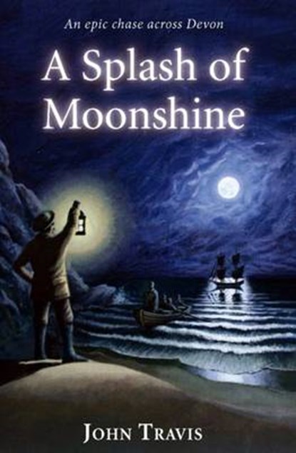 A Splash of Moonshine, TRAVIS,  John - Paperback - 9780956084453