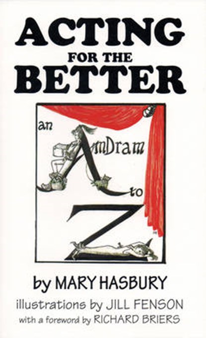 Acting for the Better, HASBURY,  Mary - Paperback - 9780956096036