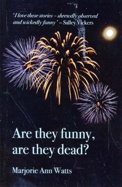 Are They Funny, are They Dead?, Marjorie-Ann Watts - Paperback - 9780956107343