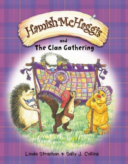 Hamish McHaggis and the Clan Gathering, Linda Strachan - Paperback - 9780956121127