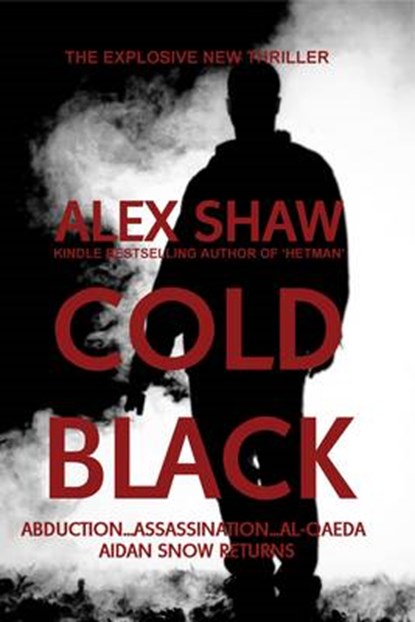 Cold Black, SHAW,  Alex - Paperback - 9780956159274
