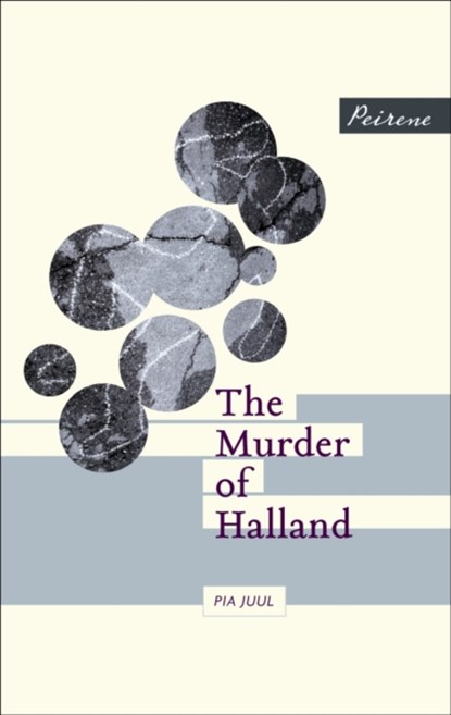 The Murder of Halland, Pia Juul - Paperback - 9780956284075
