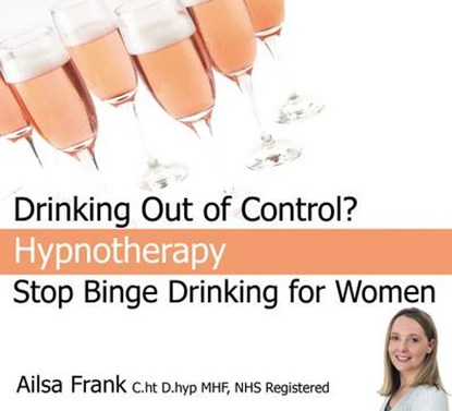 Stop Binge Drinking for Women, Ailsa Frank - AVM - 9780956421647