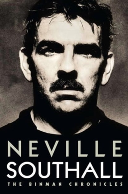 Neville Southall: The Binman Chronicles, Neville Southall - Ebook - 9780956431387
