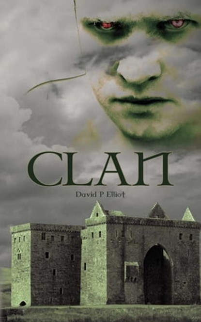 Clan, David P Elliot - Ebook - 9780956436931