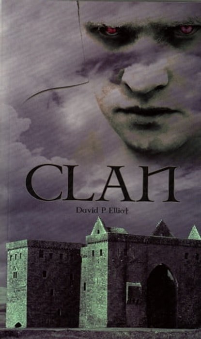 Clan - es wird Dich überzeugen..., David P Elliot - Ebook - 9780956436962