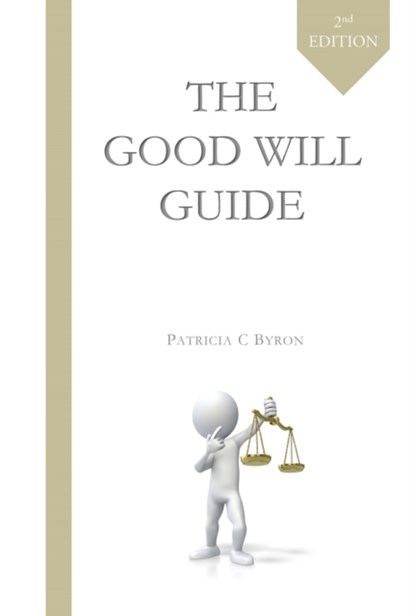 The Good Will Guide, Patricia C. Byron - Paperback - 9780956508911