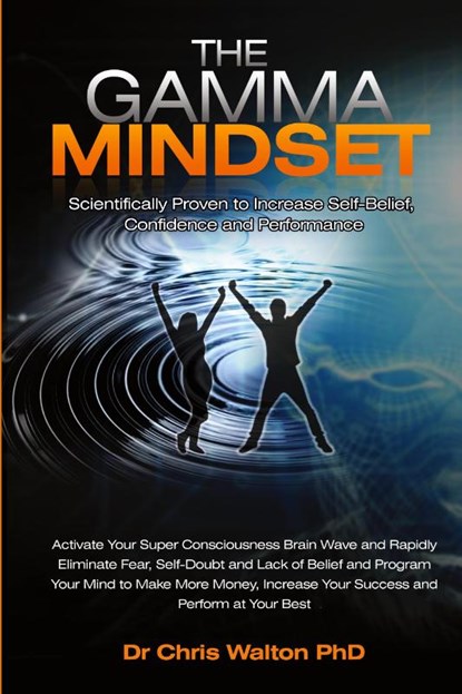 The Gamma Mindset, Chris Walton - Paperback - 9780956552709