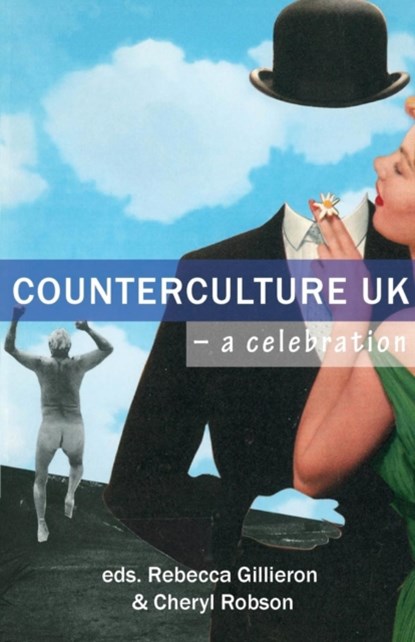 Counterculture UK, Mark Sheerin ; Coco Khan ; Susan Murray ; Mark Edward ; Penny Pepper ; Paul Quinn ; Hayley Foster Da Silva ; Ellen Cheshire - Paperback - 9780956632968