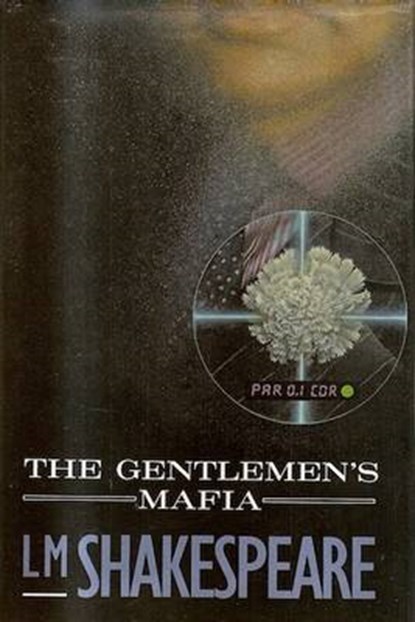 The Gentlemen's Mafia, L. M. Shakespeare - Paperback - 9780956711731