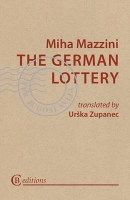 The German Lottery, Miha Mazzini - Paperback - 9780956735935