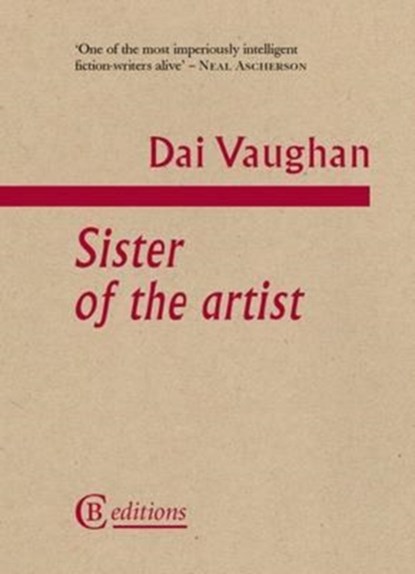 Sister of the Artist, Dai Vaughan - Paperback - 9780956735973