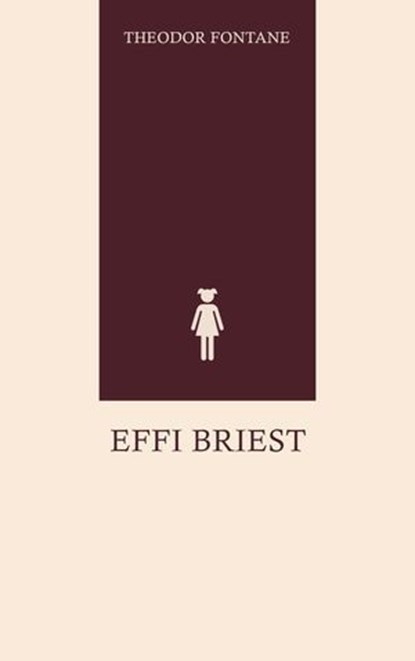 Effi Briest, Theodor Fontane - Ebook - 9780956744333