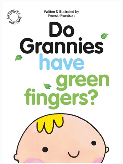 Do Grannies have Green Fingers?, FRANDSEN,  Fransie - Paperback - 9780956828750
