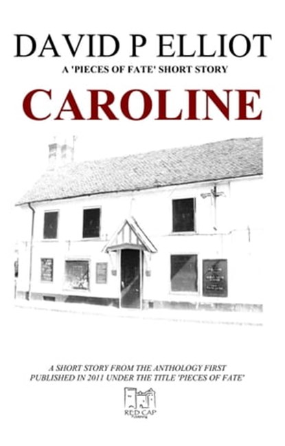 Caroline (Deutsche Version), David P Elliot - Ebook - 9780956885753