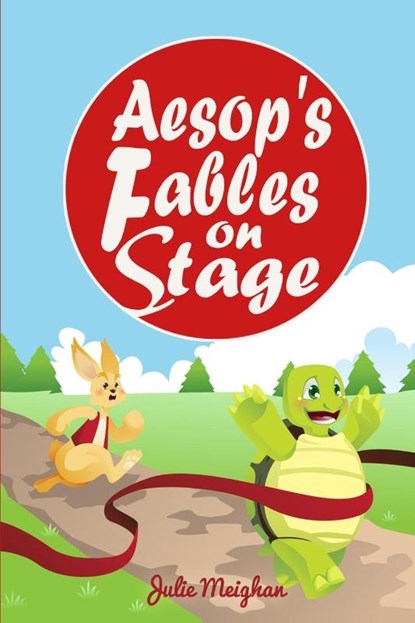 Aesop's Fables on Stage, Meighan Julie Meighan - Paperback - 9780956896698