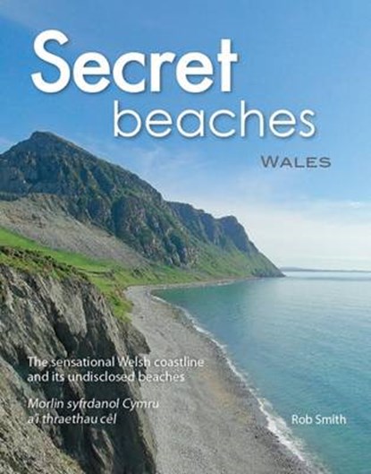 Secret Beaches: Wales, Robert Smith - Paperback - 9780956931528