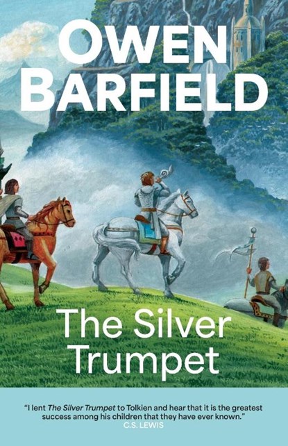 The Silver Trumpet, Owen Barfield - Paperback - 9780956942388