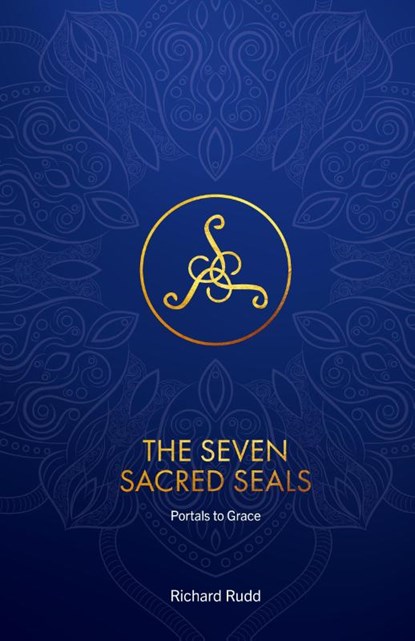 The Seven Sacred Seals, Rudd Richard Rudd - Gebonden - 9780956975065
