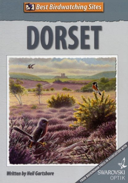 Best Birdwatching Sites: Dorset, Neil Gartshore - Paperback - 9780956987600