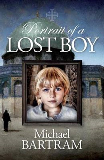 Portrait of a Lost Boy, BARTRAM,  Michael - Paperback - 9780956999290