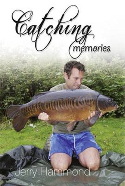 Catching Memories, Jerry Hammond - Gebonden - 9780957039810