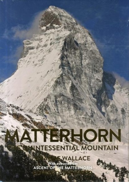 Matterhorn, Graeme Wallace ; Edward Whymper - Gebonden - 9780957084490